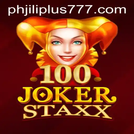 Exploring the Thrills of 100JokerStaxx at PHJILIPLUS.COM