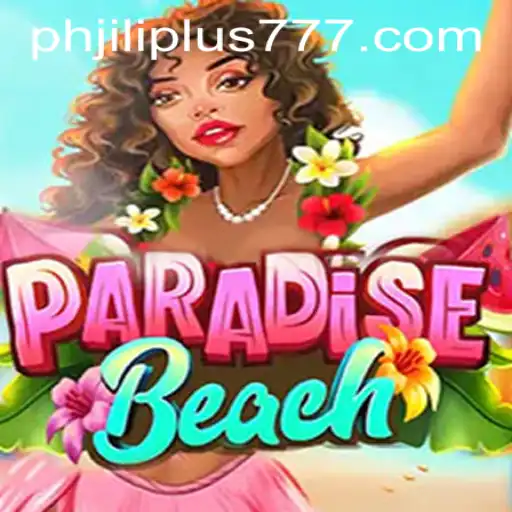 Discover the Enchanting World of ParadiseBeach and Its Features on PHJILIPLUS.COM