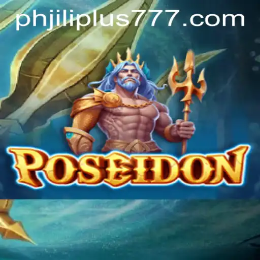 Discover Poseidon: A New Era of Interactive Gaming on PHJILIPLUS.COM